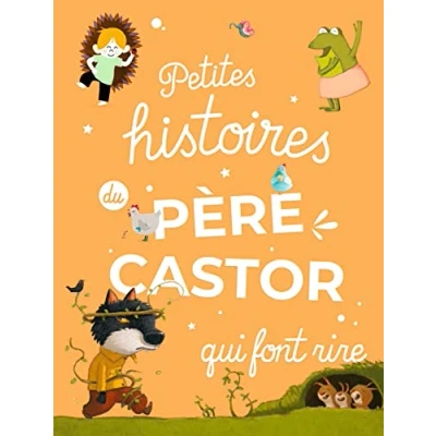 Afbeelding van Petites histoires du Père Castor qui font rire
