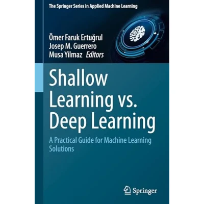 Afbeelding van The Springer Series in Applied Machine Learning Shallow vs. Deep