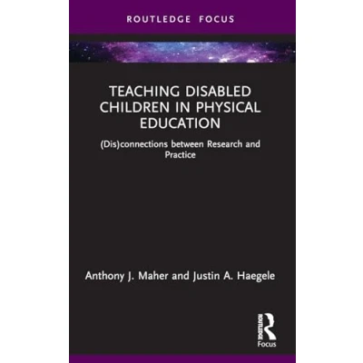 Afbeelding van Routledge Focus on Sport Pedagogy Teaching Disabled Children in Physical Education