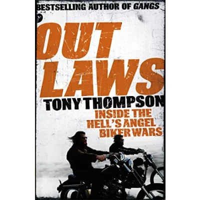 Afbeelding van Outlaws: Inside The Hell&#039;S Angel Biker Wars