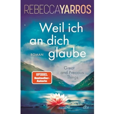 Afbeelding van Weil ich an dich glaube Great and Precious Things