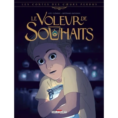 Image de Les Contes des coeurs perdus Le Voleur de souhaits