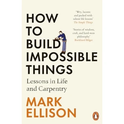Afbeelding van How to Build Impossible Things