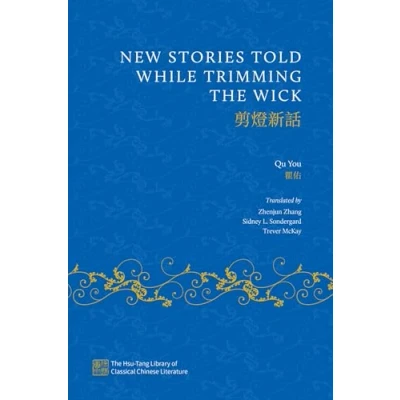 Afbeelding van the Hsu Tang Library of Classical Chinese Literature New Stories Told while Trimming Wick