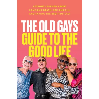 Afbeelding van the Old Gays Guide to Good Life