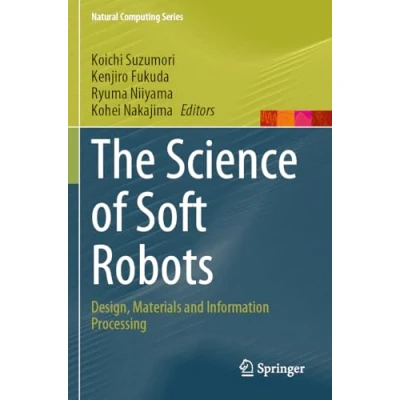 Afbeelding van Natural Computing Series The Science of Soft Robots