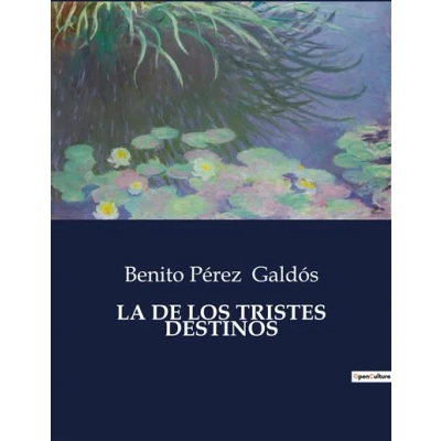 Image de La de los tristes destinos