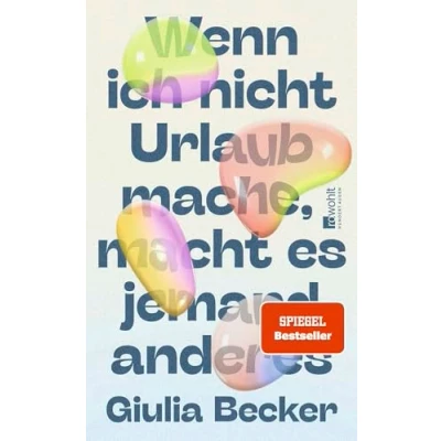 Afbeelding van Wenn ich nicht Urlaub mache, macht es jemand anderes
