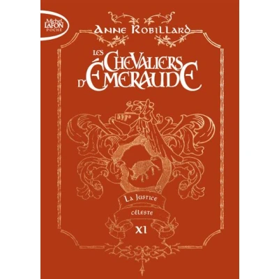 Image de Les chevaliers d&#039;émeraude Tome 11 La Justice céleste