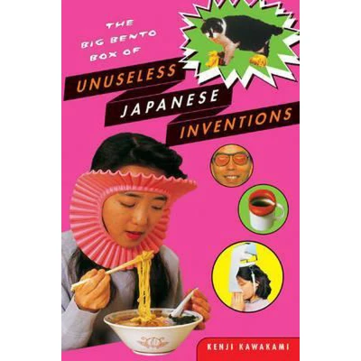 Afbeelding van The Big Bento Box Of Unuseless Japanese Inventions