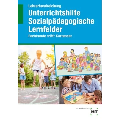 Afbeelding van Lehrerhandreichung Unterrichtshilfe Sozialpädagogische Lernfelder