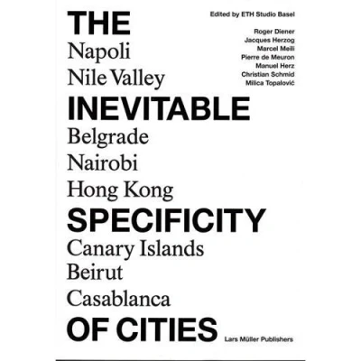 Afbeelding van INEVITABLE SPECIFICITY OF CITITES, THE