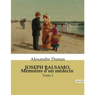 Image de JOSEPH BALSAMO, Mémoires d&#039;un médecin