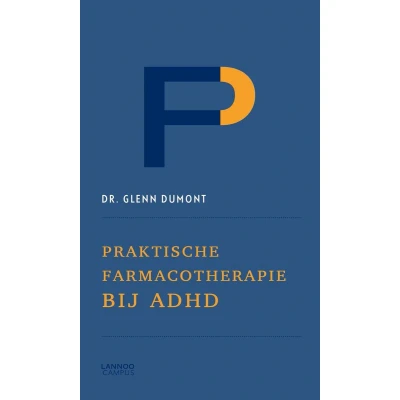 Afbeelding van Praktische farmacotherapie bij ADHD