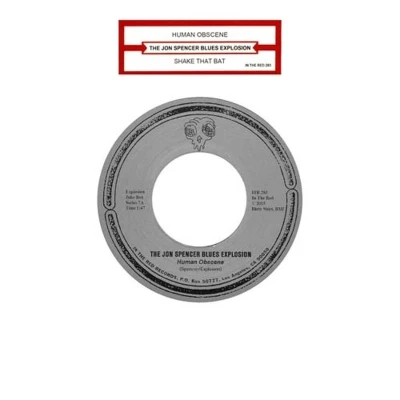 Afbeelding van Jon Spencer Blues Explosion Human Obscene (7&quot; Vinyl Single)