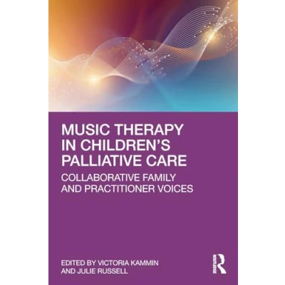 Afbeelding van Music Therapy in Children’s Palliative Care