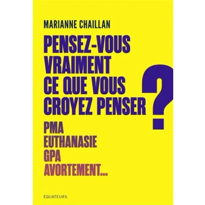 Image de Pensez vous vraiment ce que croyez penser ?