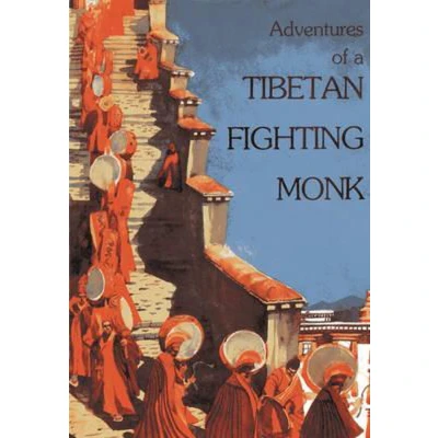 Afbeelding van Adventures Of A Tibetan Fighting Monk