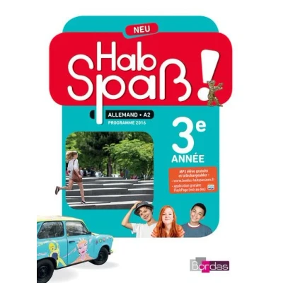 Image de Hab Spaß ! Neu Allemand 3ème année 2017 Manuel élève