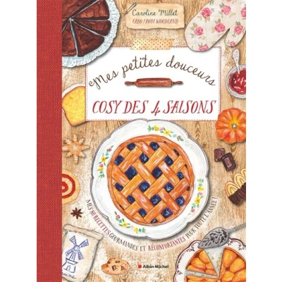 Image de Mes petites douceurs cosy des quatre saisons