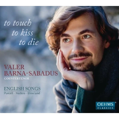 Afbeelding van Valer Barna Sabadus To Touch, To, Kiss, Die (CD)