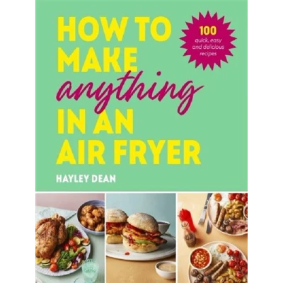 Image de HOW TO MAKE ANYTHING IN AN AIR FRYER