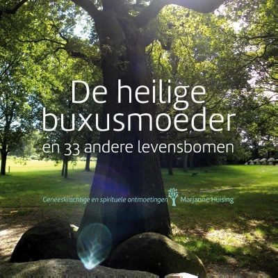 Afbeelding van De heilige buxusmoeder en 33 andere levensbomen