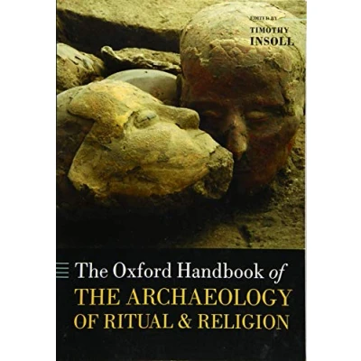 Afbeelding van the Oxford Handbook of Archaeology Ritual and Religion