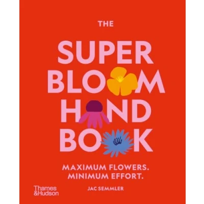 Afbeelding van The Super Bloom Handbook