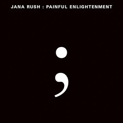Afbeelding van Jana Rush Painful Enlightenment (2 LPs)