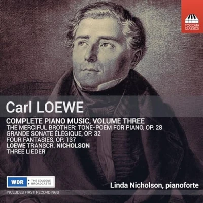 Afbeelding van Linda Nicholson Carl Loewe: Complete Piano Music, Volume Three (CD)