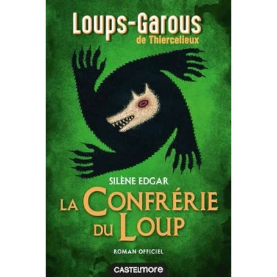 Afbeelding van LES LOUPS GAROUS DE THIERCELIEUX LA CONFRERIE DU LOUP