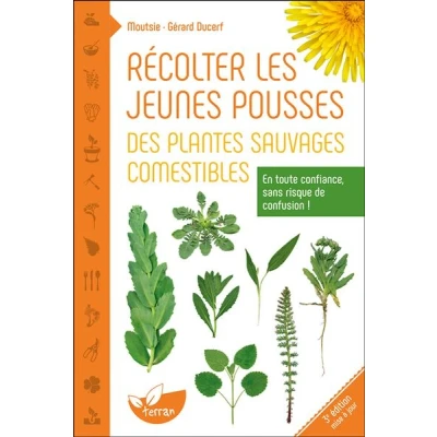 Image de Récolter les jeunes pousses des plantes sauvages comestibles En toute confiance, sans risque de confusion !