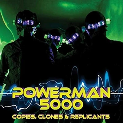 Afbeelding van Powerman 5000 Copies, Clones &amp; Replicants (CD)
