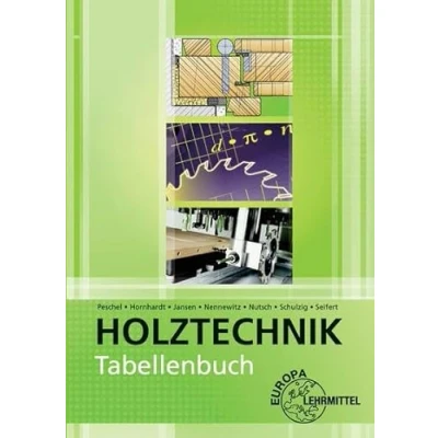 Afbeelding van Tabellenbuch Holztechnik: Tabellen Formeln Regeln Bestimmungen