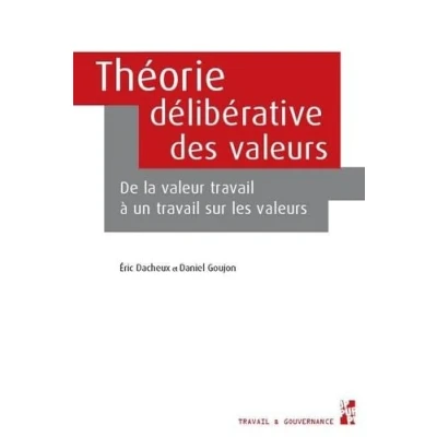 Afbeelding van THEORIE DELIBERATIVE DES VALEURS DE LA VALEUR TRAVAIL