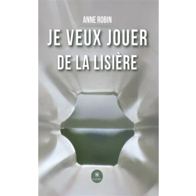 Image de Je veux jouer de la lisière