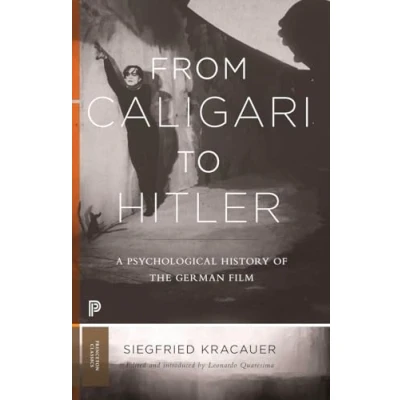 Afbeelding van From Caligari to Hitler A Psychological History of the German Film