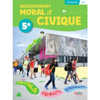 Afbeelding van MANUEL ENSEIGNEMENT MORAL ET CIVIQUE 5E
