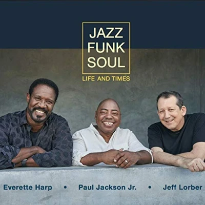 Afbeelding van Life and Times Jazz Funk Soul