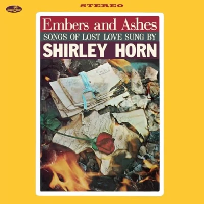 Afbeelding van Shirley Horn Embers and Ashes (LP)