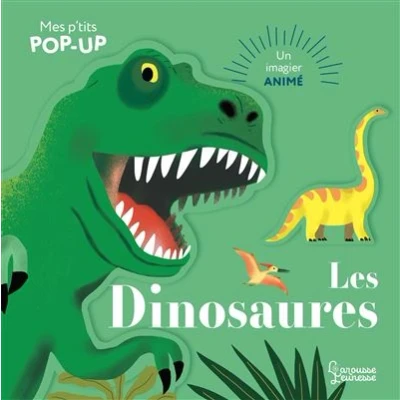 Image de Mes P&#039;tits pop up : Les dinosaures