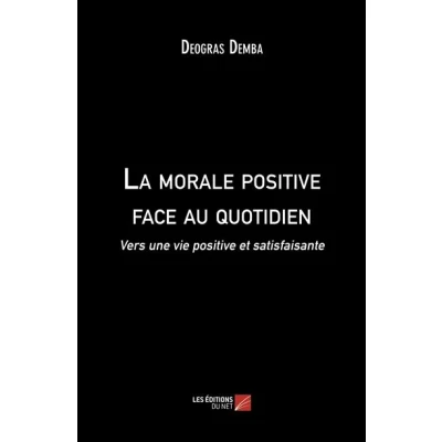 Image de La morale positive face au quotidien