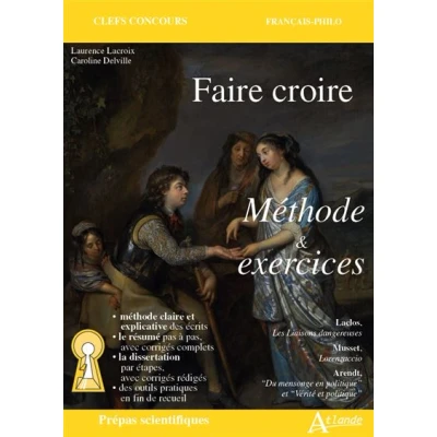 Image de Faire croire méthode &amp; exercices