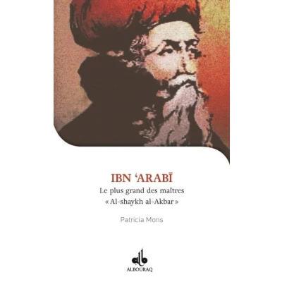 Image de Ibn Arabi, Shaykh al akbar, le plus grand des maîtres