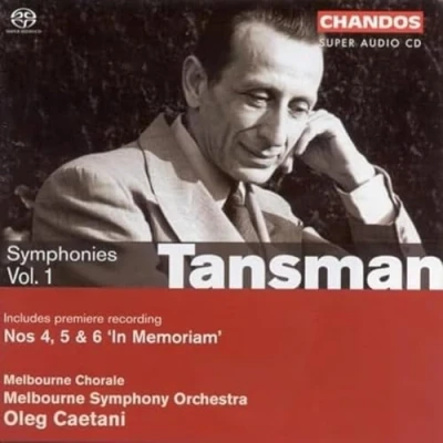 Afbeelding van Melbourne Chorale, Symphony Orchestra, Oleg Caetani Tansman: Symphonies, Volume 1 (Super Audio CD)