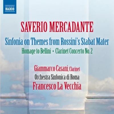 Afbeelding van Giammarco Casani, Orchestra Sinfonica Di Roma, Francesco La Vecchia Mercadante: Sinfonia On Themes From Rossini&#039;s Stabat Mater (CD)
