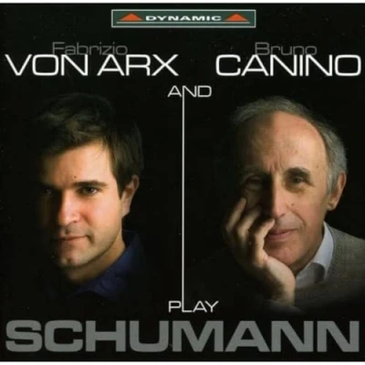 Afbeelding van Fabrizio Von Arx &amp; Bruno Canino Play Schumann (CD)