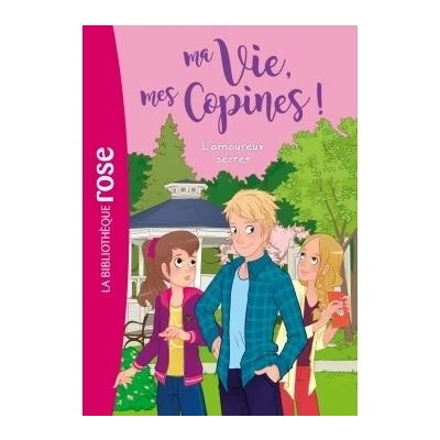 Image de Ma vie, mes copines 05 L&#039;amoureux secret