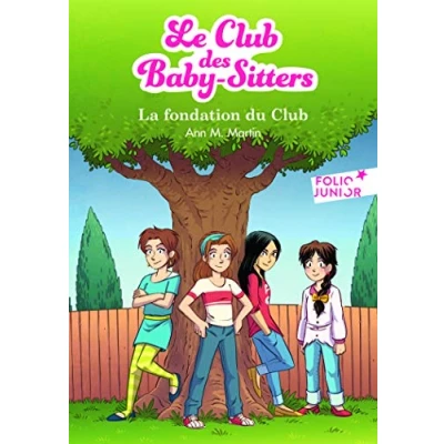 Afbeelding van Le Club des Baby Sitters La fondation du